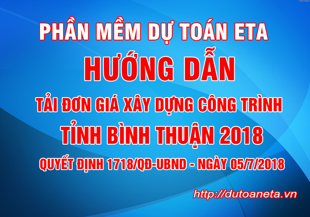 Đơn giá xây dựng công trình tỉnh Bình Thuận năm 2018