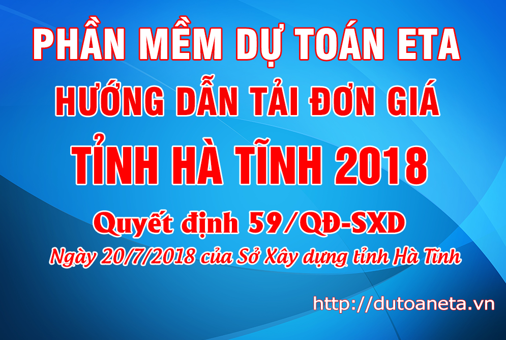 Đơn giá xây dựng công trình tỉnh Hà Tĩnh 2018